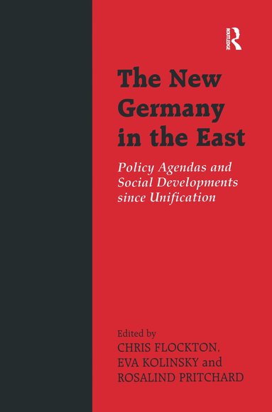 Chris Flockton, Eva Kolinsky, Rosalind Pritchard - New Germany in the East, Häftad