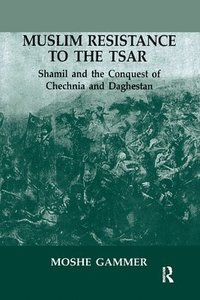 bokomslag Muslim Resistance to the Tsar