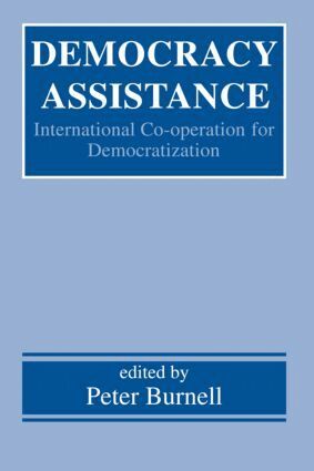 Peter Burnell - Democracy Assistance, Häftad