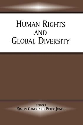 Simon Caney, Peter Jones - Human Rights and Global Diversity, Häftad