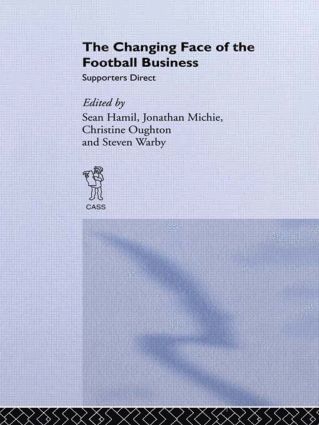 Sean Hamil, Jonathan Michie, Christine Oughton, Steven Warby, UK) Hamil, Sean (Birkbeck, University of London, UK) Michie, Jonathan (Oxford University, UK) Oughton, Christine (Birkbeck College, University of London - Changing Face of the Football Business, Häftad