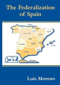bokomslag The Federalization of Spain