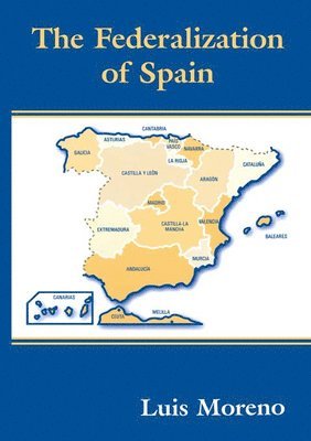 The Federalization of Spain 1
