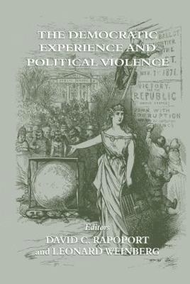 The Democratic Experience and Political Violence 1