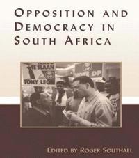 bokomslag Opposition and Democracy in South Africa