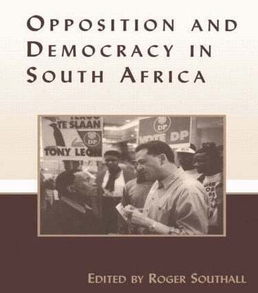 Roger Southall - Opposition and Democracy in South Africa, Häftad