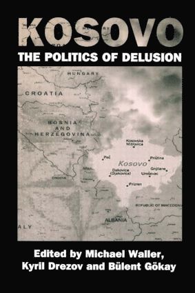 bokomslag Kosovo: the Politics of Delusion