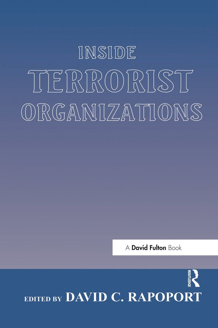 David C. Rapoport - Inside Terrorist Organizations, Häftad