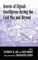 Matthew M. Aid, Cees Wiebes - Secrets of Signals Intelligence During the Cold War, Häftad