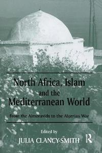 bokomslag North Africa, Islam and the Mediterranean World