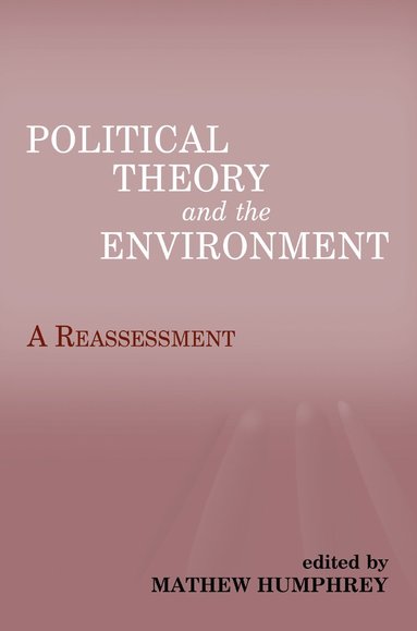 bokomslag Political Theory and the Environment