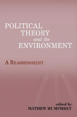 Political Theory and the Environment 1