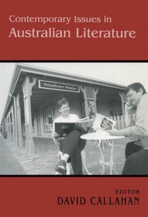 bokomslag Contemporary Issues in Australian Literature