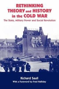 bokomslag Rethinking Theory and History in the Cold War