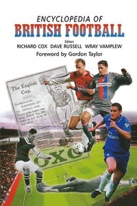 bokomslag Encyclopedia of British Football