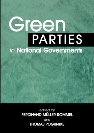 Ferdinand Muller-Rommel, Thomas Poguntke, Ferdinand Muller-Rommel, Thomas Poguntke - Green Parties in National Governments, Häftad