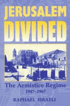 Raphael Israeli - Jerusalem Divided, Häftad