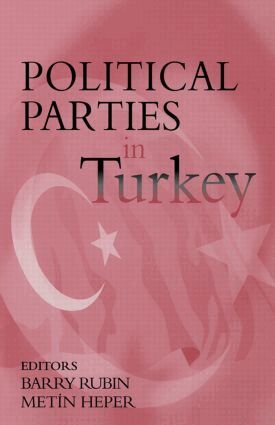 Barry Rubin, Metin Heper - Political Parties in Turkey, Häftad