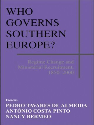 Pedro Tavares de Almeida, Nancy Bermeo, Antonio Costa Pinto - Who Governs Southern Europe?, Häftad