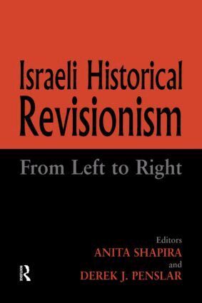 Derek J. Penslar, Anita Shapira - Israeli Historical Revisionism, Häftad
