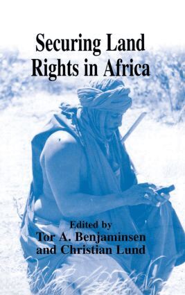 Tor A. Benjaminsen, Christian Lund - Securing Land Rights in Africa, Häftad