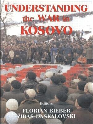 bokomslag Understanding the War in Kosovo