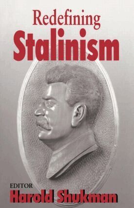 Harold Shukman - Redefining Stalinism, Häftad