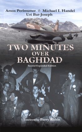 Uri Bar-Joseph, Michael Handel, Amos Perlmutter - Two Minutes Over Baghdad, Häftad