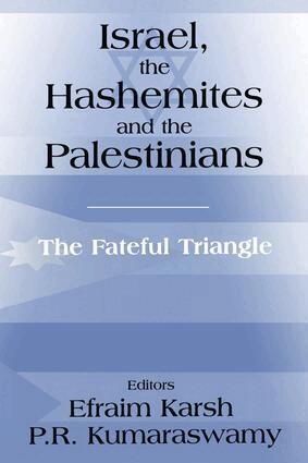 Efraim Karsh, P.R. Kumaraswamy - Israel, the Hashemites and the Palestinians, Häftad