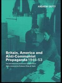 bokomslag Britain, America and Anti-Communist Propaganda 1945-53