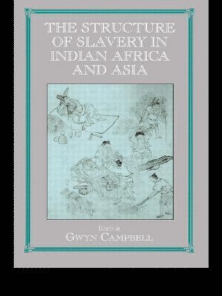 bokomslag Structure of Slavery in Indian Ocean Africa and Asia