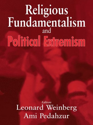 bokomslag Religious Fundamentalism and Political Extremism