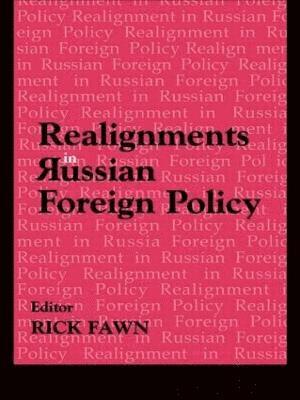 Realignments in Russian Foreign Policy 1