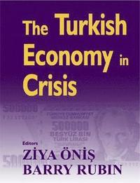 bokomslag The Turkish Economy in Crisis