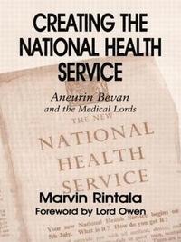 bokomslag Creating the National Health Service