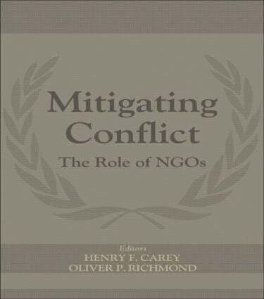 Henry F. Carey, Oliver P. Richmond - Mitigating Conflict, Häftad