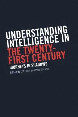 bokomslag Understanding Intelligence in the Twenty-First Century