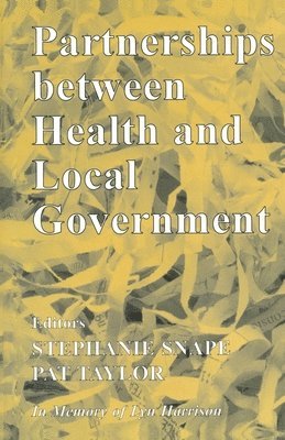 Partnerships Between Health and Local Government 1