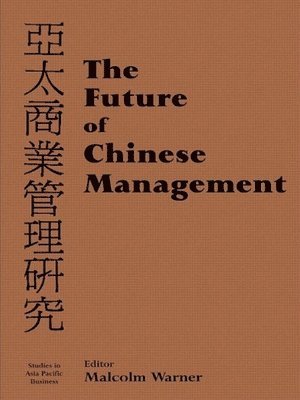 The Future of Chinese Management 1