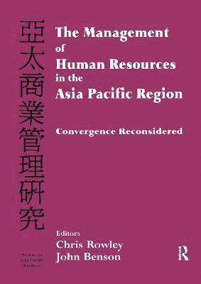 The Management of Human Resources in the Asia Pacific Region 1