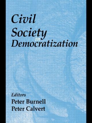 Peter Burnell, Peter Calvert - Civil Society in Democratization, Häftad