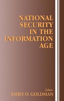 National Security in the Information Age 1