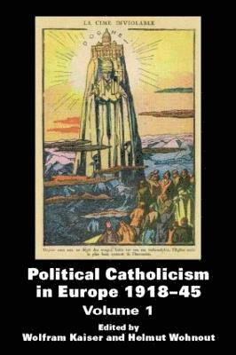 Political Catholicism in Europe 1918-1945 1