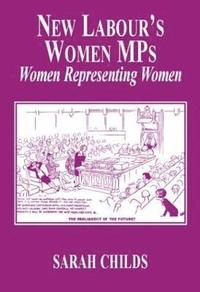bokomslag New Labour's Women MPs
