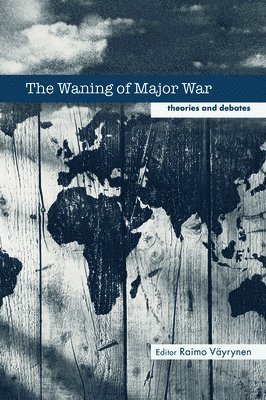 Raimo Vayrynen, Raimo (University of Helsinki) Vayrynen - Waning of Major War, Häftad