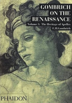 bokomslag Gombrich on the Renaissance, vol. 3