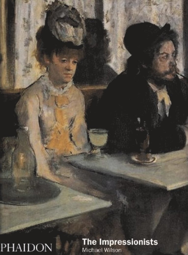 Michael Wilson - Impressionists, Häftad