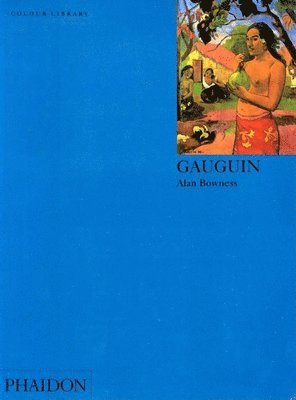 Kathleen Adler, Alan Bowness - Gauguin: Colour Library, Häftad