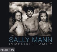 bokomslag Sally Mann: Immediate Family