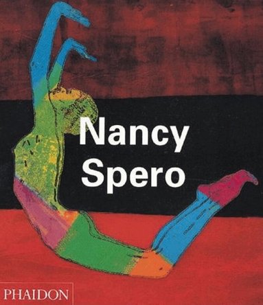Jon Bird, Jo Anna Isaak, Sylvere Lotringer - Nancy Spero, Häftad